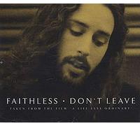 Faithless - Dont Leave [CD 1]