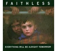 FAITHLESS "EVERYTHING WILL BE ALRIGHT TOM" CD NEW