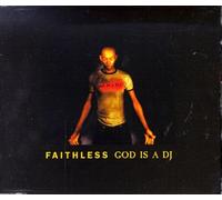 Faithless - God Is a DJ