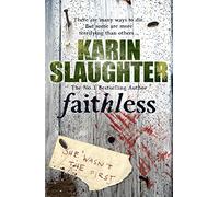 Faithless : Grant County Series, Book 5