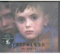 Faithless - No Roots