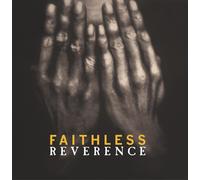 Faithless Reverence Double LP Vinyl NEW