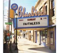 Faithless - Sunday 8pm