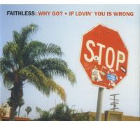 Faithless - Why Go [CD 2]