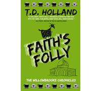 Faith's Folly: Book 1 of a brand new cosy crime series.