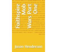 Faithspire Mob Wars Part One