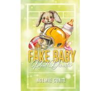 FAKE BABY, REAL DISASTER !