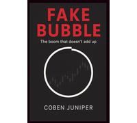 Fake Bubble: Wie das System lernte, seine eigenen Lügen zu überleben