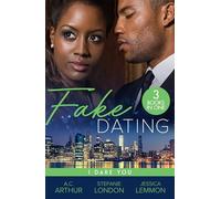 Fake Dating: I Dare You : At Your Service (the Fabulous Golds) / Faking it / Temporary to Tempted