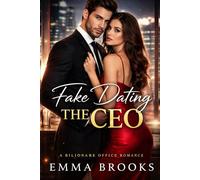 Fake Dating the CEO: The Sterling Office Series - Book 1