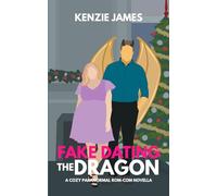 Fake Dating the Dragon: A Cozy Paranormal Rom-com Novella (A Date with a Demon Novellas)