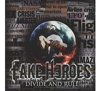 Fake Heroes - Divide and Rule