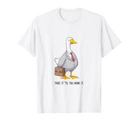 Fake It 'Til You Honk It Funny Business Goose Pun T-Shirt