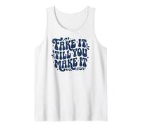 Fake It 'Till You Make It Funny Retro Tank Top