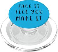 Fake it till you make it funny statement saying funny PopSockets PopGrip for MagSafe
