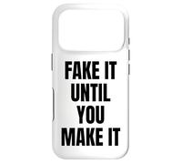 Fake It Until You Make It Sign Im Pretending to Work Boss Case for iPhone 17 Pro