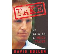 Fake: My Life as a Rogue Trader