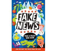 Fake News: A funny illustrated book of facts for kids!