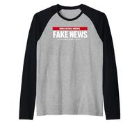 Fake News is The Only News I Trust - Political Satire Humor Raglan Baseball Tee