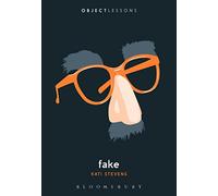 Fake: Object Lessons