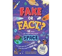 Fake or Fact? Space
