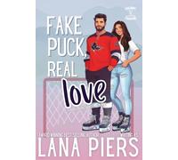 Fake Puck, Real Love: A Fake Dating Hockey Romance (Calgary Courage)