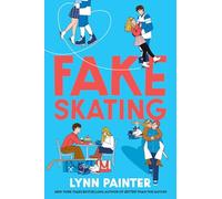 Fake Skating: From the no. 1 bestselling author of Better than the Movies