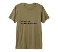 Fake Tan. Real Problems. Premium T-Shirt