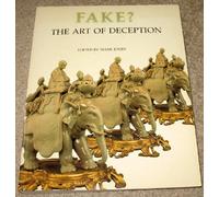 Fake?: The Art of Deception