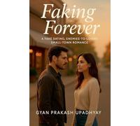 Faking Forever (Maple Creek Love Stories)