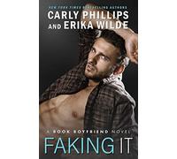 Faking It: 2 (A Book Boyfriend Novel)