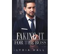 Faking It For The Boss (Spicy Office Secrets)