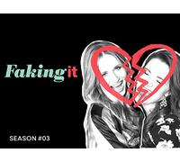 Faking It Season 3