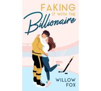 Faking it with the Billionaire (Ice Dragons Hockey Romance)