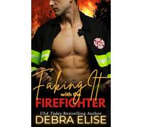 Faking It with the Firefighter: A Fake Relationship, Curvy Woman, He Falls First, Insta Love Romance (Pineville Fire & Rescue)
