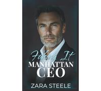 Faking It with the Manhattan CEO: A Forbidden Billionaire Age Gap Romance (The Trouble Series)