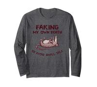 Faking My Own Death to Avoid Small Talk Long Sleeve T-Shirt, Adult Unisex, Dark Heather Grey, Small