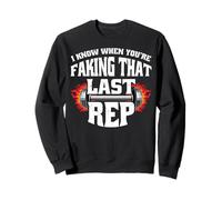 Faking That Last Rep Personal Trainer Gym Training Fitness Sweatshirt