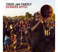 Fakoly, Tiken Jah - Dernier Appel