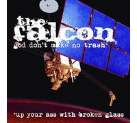 Falcon - God Don'T Make No Trash