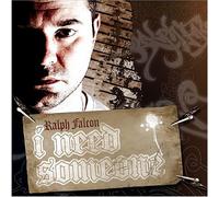 FALCON, RALPH - I NEED SOMEONE [Vinyl]