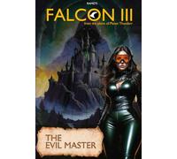 Falcon the Third: The Evil Master