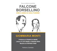 Falcone e Borsellino: Dieci anni di solitudine