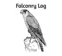 Falconry Log: a tracking book for birds of prey