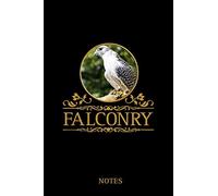 Falconry Notes: Gyrfalcon on falconer glove. Format A5, 120 pages, fine light grey lined. Daily entries, notes and journal for the falconer, Ornithologist, nature and bird friends.