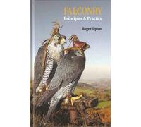 Falconry Principles and Practice