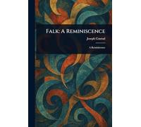 Falk: A Reminiscence