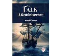 Falk A Reminiscence
