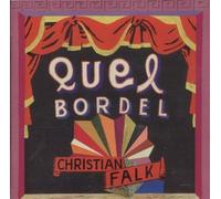 Falk Christian - Quel Bordel
