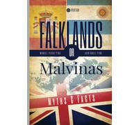 Falklands or Malvinas: Myths & facts
